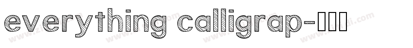 everything calligrap字体转换